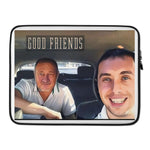 LAPTOP SLEEVE - GOOD FRIENDS ARE FOREVER